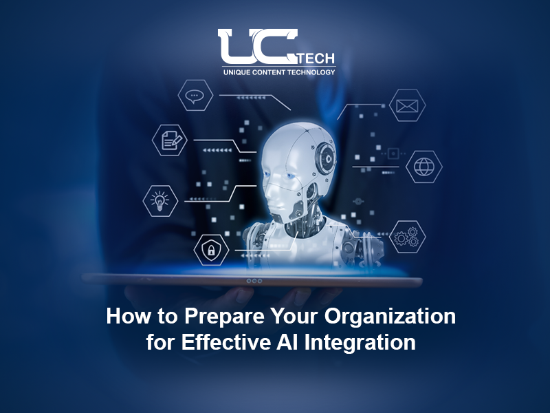 How to Prepare Your Organization for Effective AI Integration